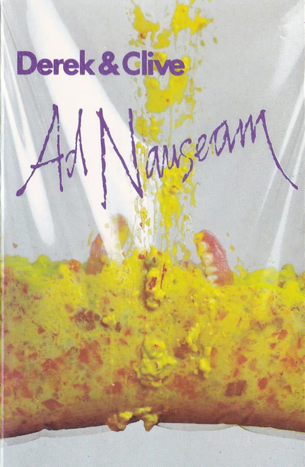 Derek & Clive - Ad Nauseam