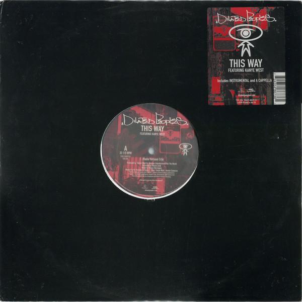 Dilated Peoples, Kanye West - This Way