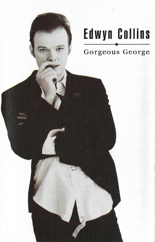Edwyn Collins - Gorgeous George