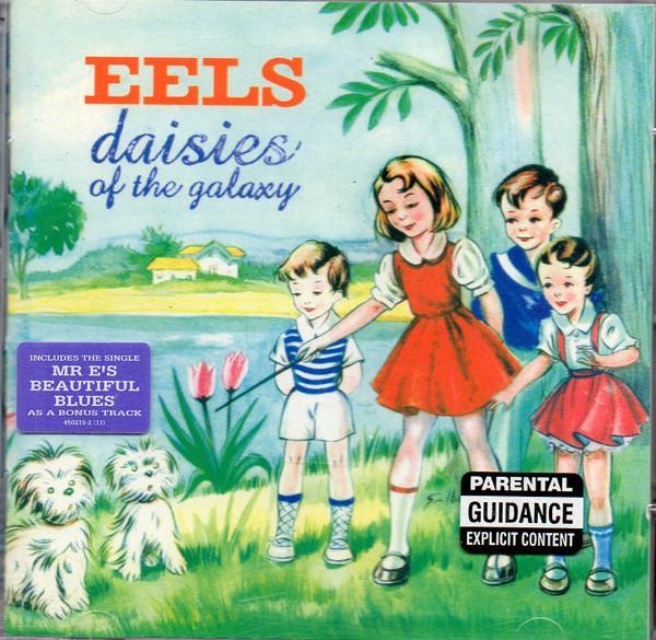Eels - Daisies Of The Galaxy
