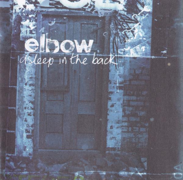 Elbow - Asleep In The Back