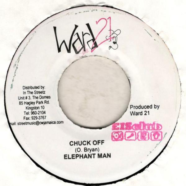 Elephant Man - Chuck Off