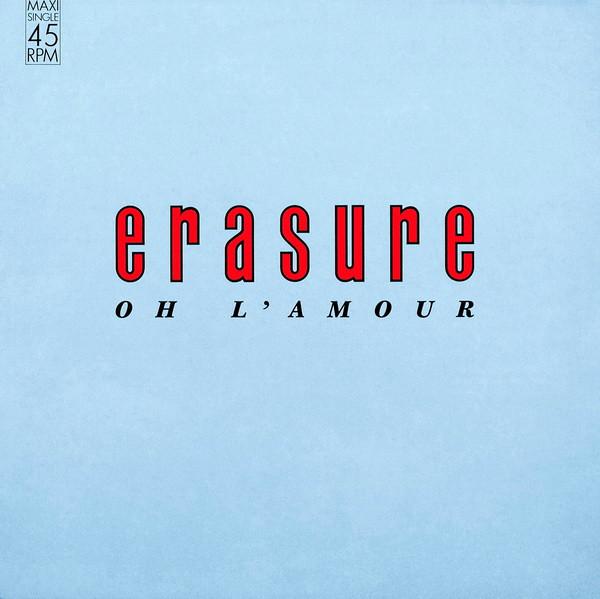 Erasure - Oh L'Amour