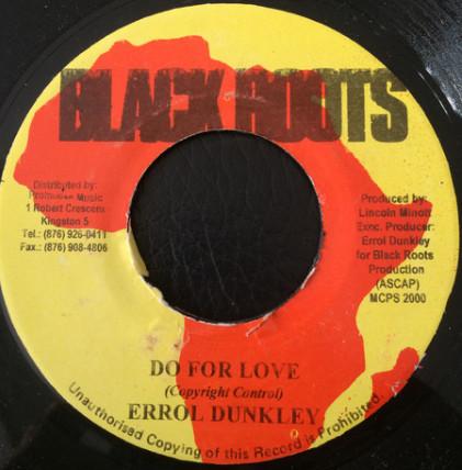 Errol Dunkley - Do For Love