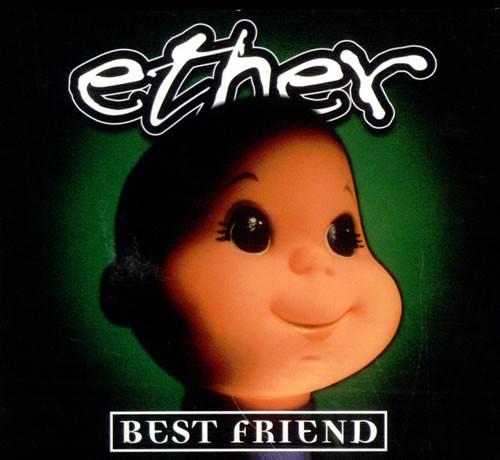 Ether  - Best Friend