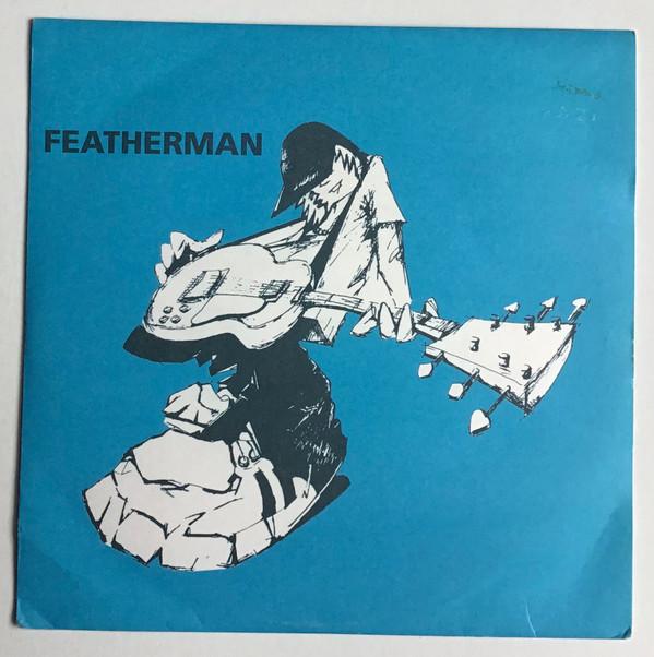 Featherman - Good Friend