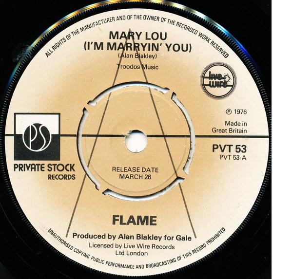 Flame  - Mary Lou (I'm Marryin' You)