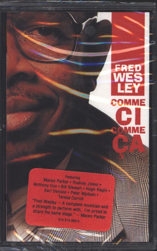Fred Wesley - Comme Ci Comme Ça