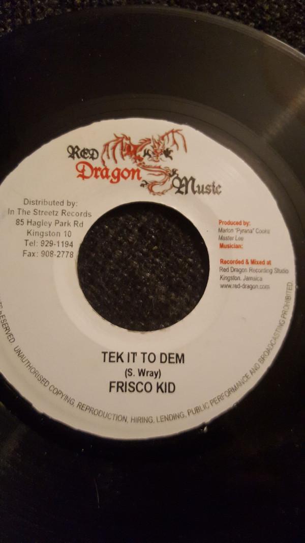 Frisco Kid, Benzley Hype - Tek It To Dem / More Than Another