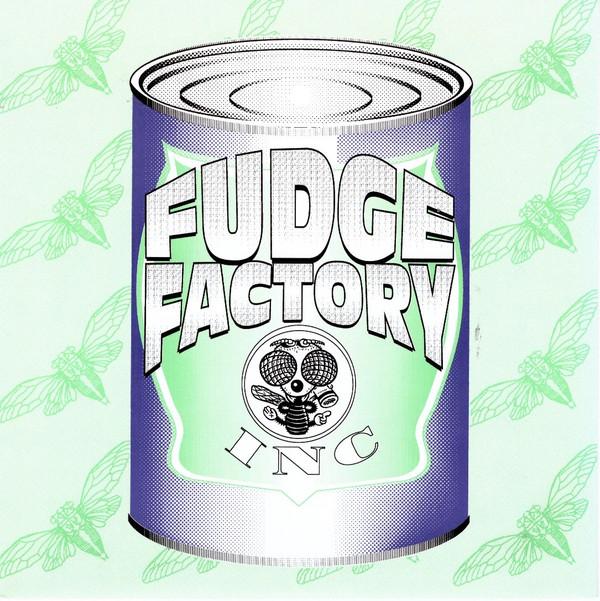 Fudge Factory Inc. - Locust Mind