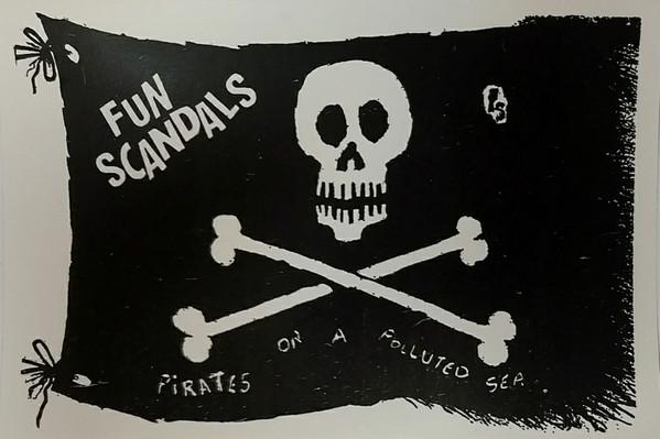 Fun Scandals - Pirates On A Polluted Sea