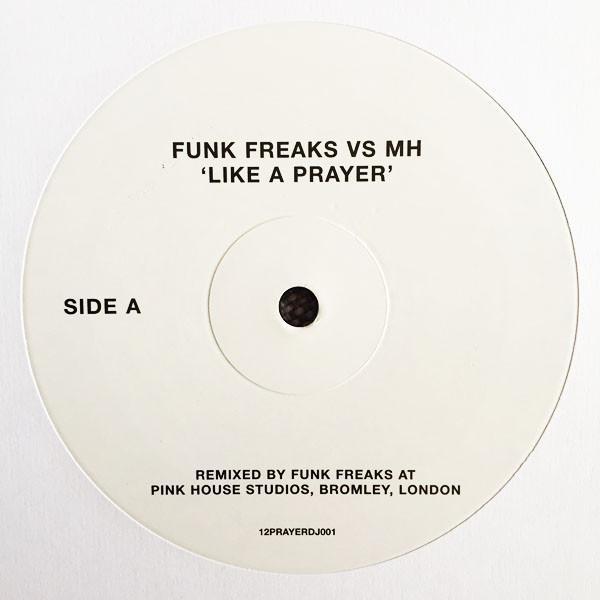 Funk Freaks, Mad'house - Like A Prayer