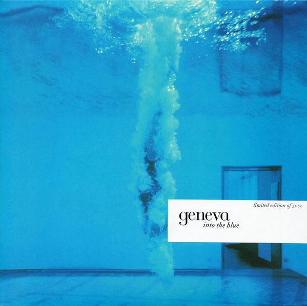 Geneva  - Into The Blue