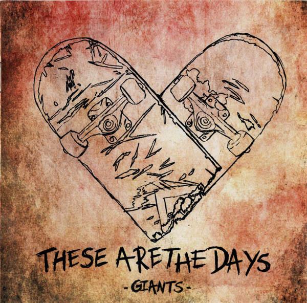 Giants  - These Are The Days