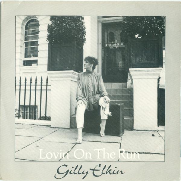 Gilly Elkin - Lovin` On The Run