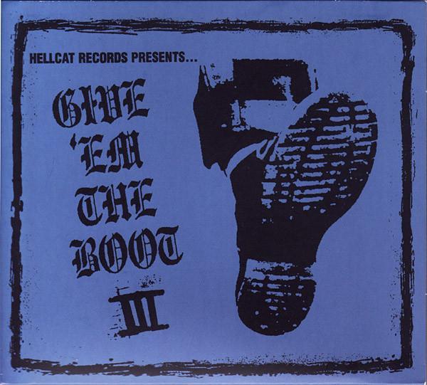  - Give 'Em The Boot III