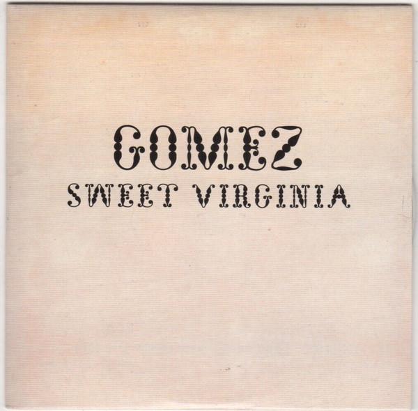 Gomez - Sweet Virginia