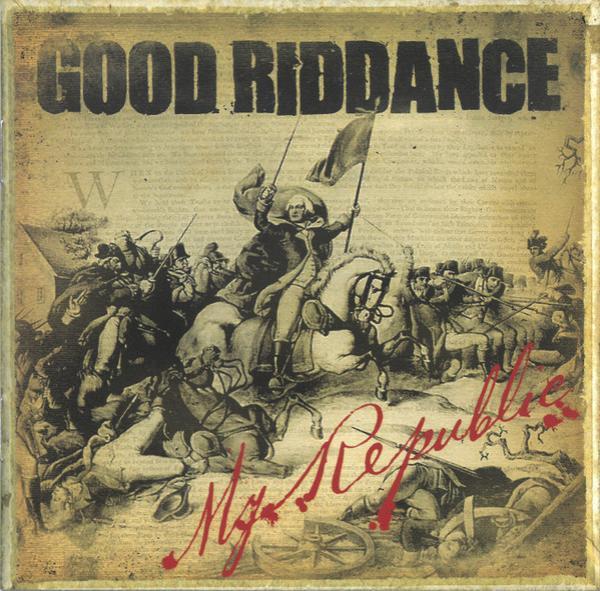 Good Riddance - My Republic