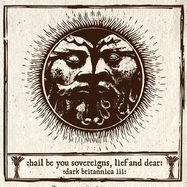  - Hail Be You Sovereigns, Lief And Dear