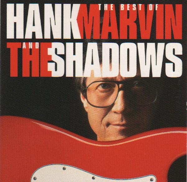 Hank Marvin, The Shadows - The Best Of Hank Marvin And The Shadows