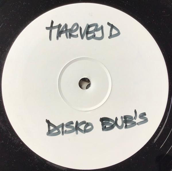 Harvey D - Disko Dubs (Volume One)