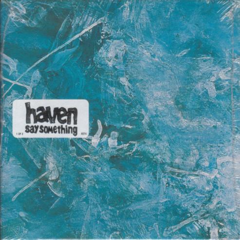 Haven - Say Something