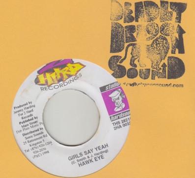 Hawkeye  - Girls Say Yeah