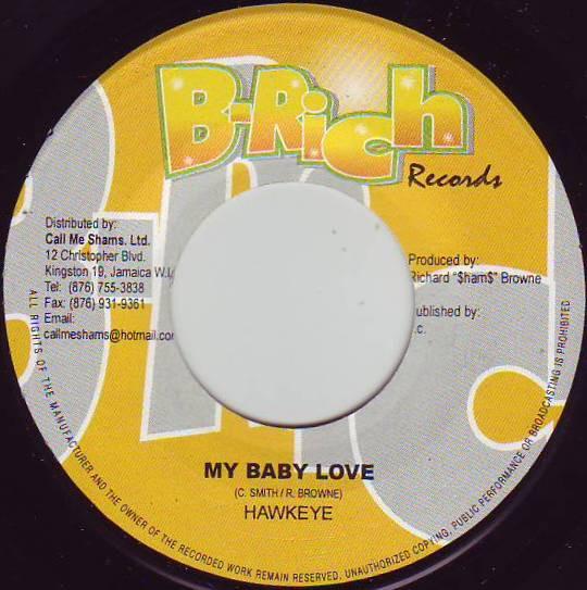 Hawkeye  - My Baby Love