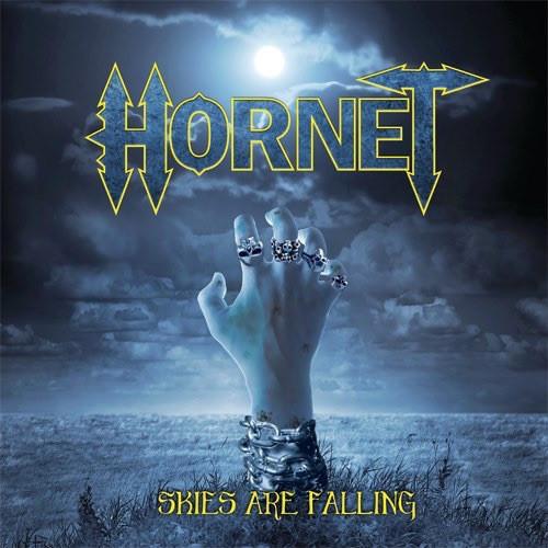 Hornet  - Skies Are Falling
