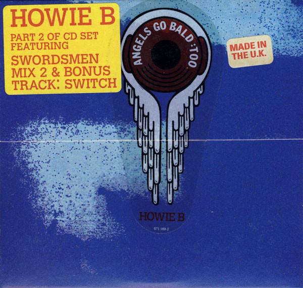 Howie B. - Angels Go Bald: Too