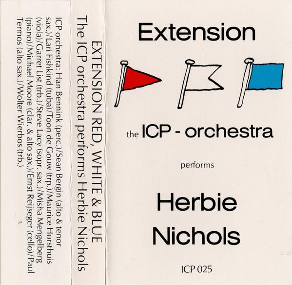 ICP Orchestra - Extension Red, White & Blue