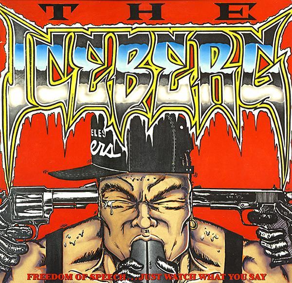 Ice-T - The Iceberg (Freedom Of Speech... Just Watch What You Say)