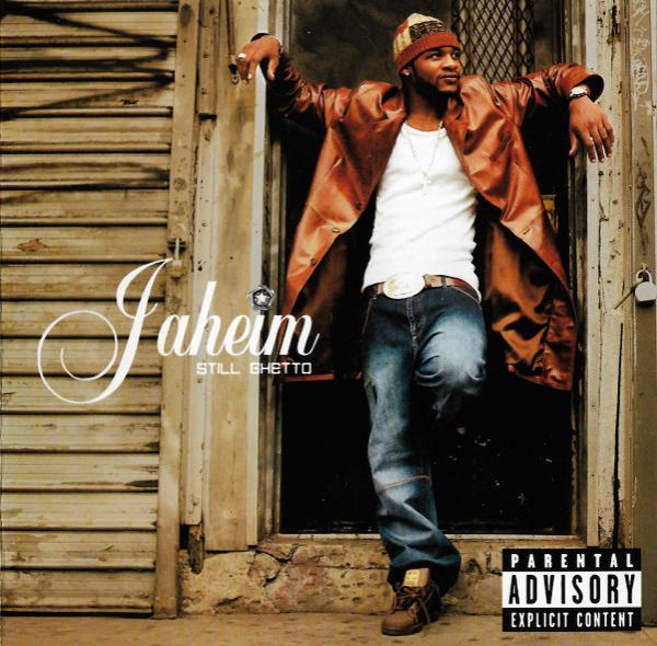 Jaheim - Still Ghetto