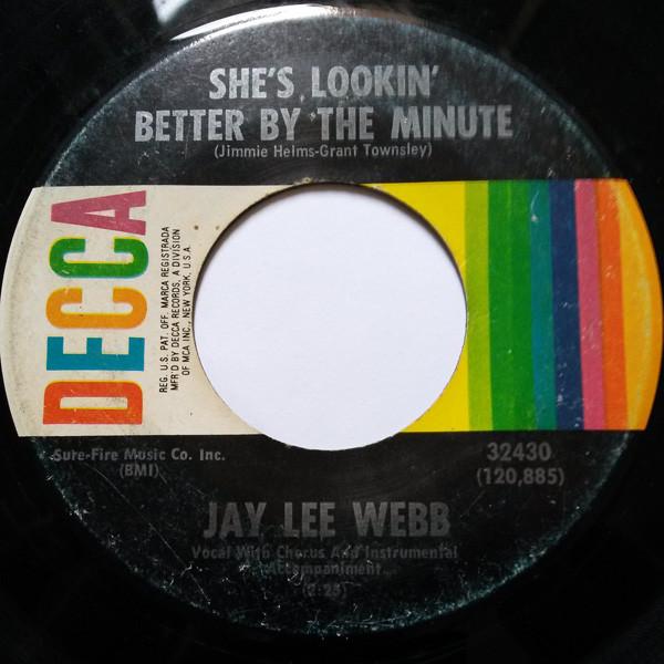 Jay Lee Webb - She's Looking Better By The Minute / The House Where Losers Go