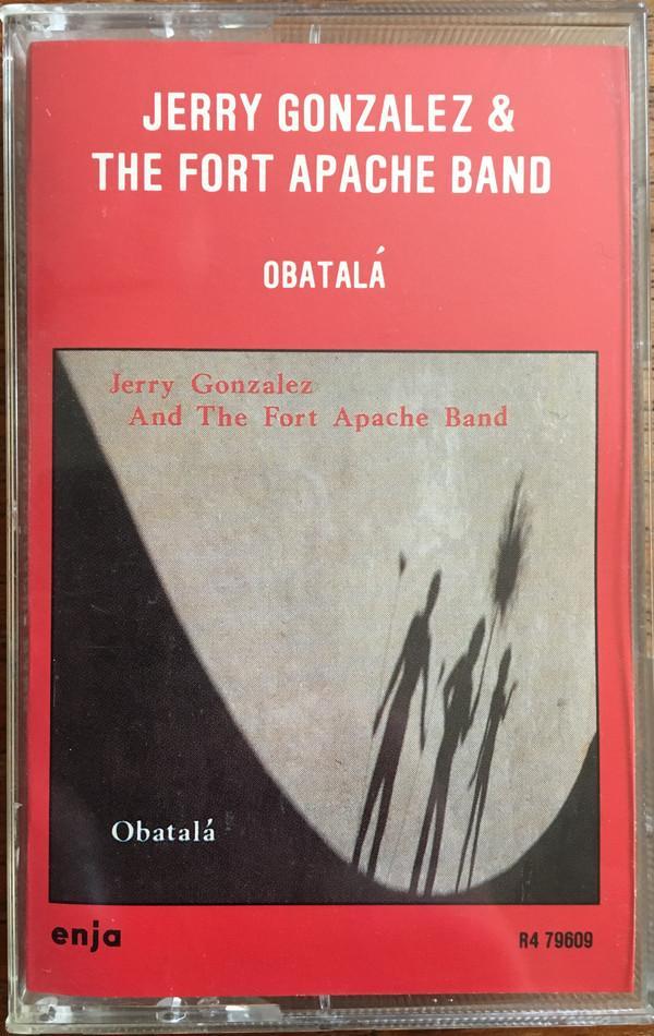 Jerry Gonzalez And The Fort Apache Band - Obatalá