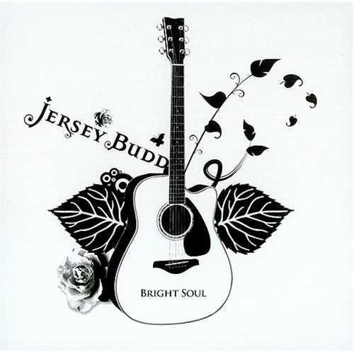 Jersey Budd - Bright Soul