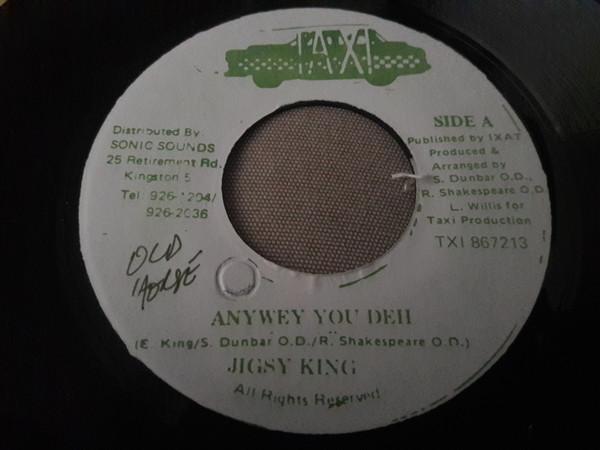 Jigsy King - Anywey You Deh