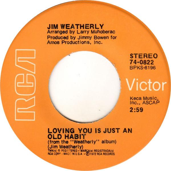 Jim Weatherly - Loving You Is Just An Old Habit
