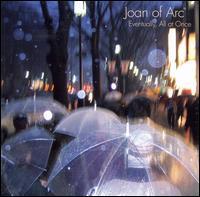 Joan Of Arc - Eventually, All At Once