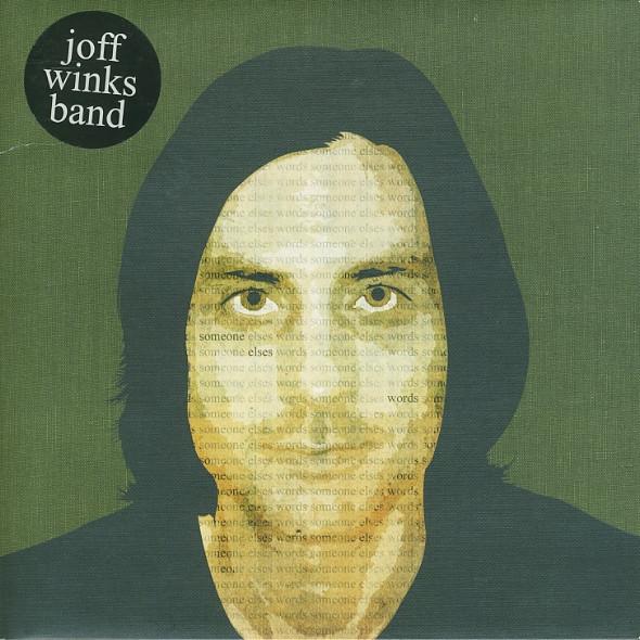 Joff Winks Band - Someone Else's Words