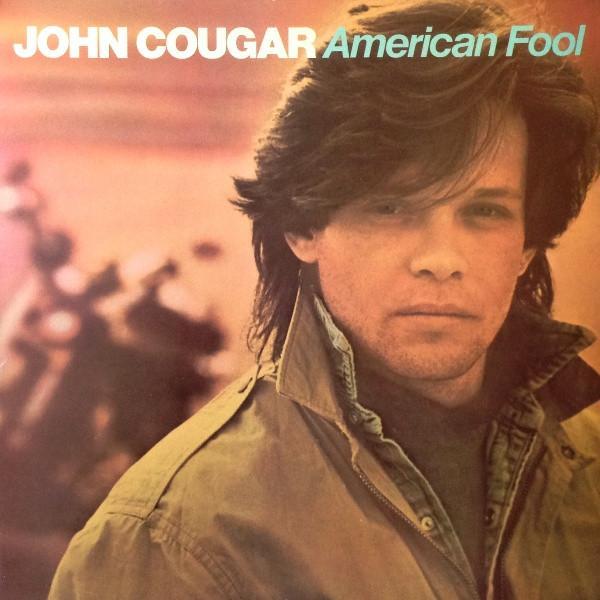 John Cougar Mellencamp - American Fool