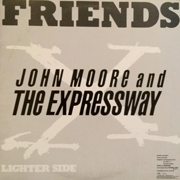 John Moore (3), The Expressway - Friends