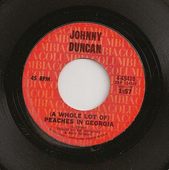 Johnny Duncan  - (A Whole Lot Of) Peaches In Georgia / One Night Of Love
