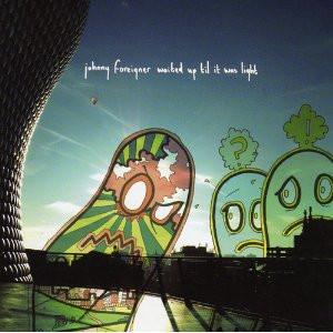 Johnny Foreigner - Waited Up 'Til It Was Light