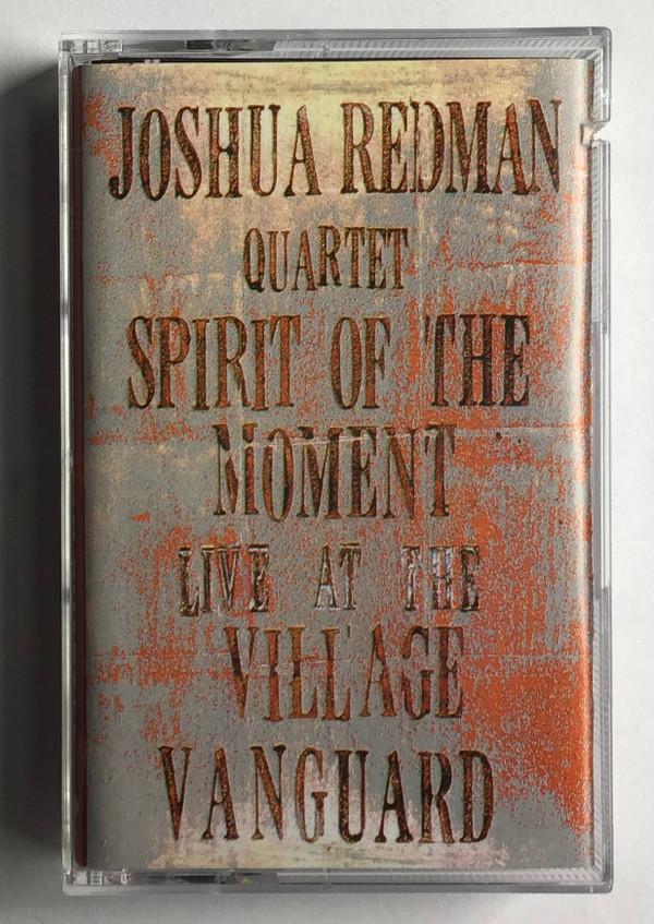 Joshua Redman Quartet - Spirit Of The Moment - Live At The Village Vanguard