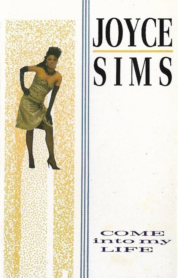 Joyce Sims - Come Into My Life