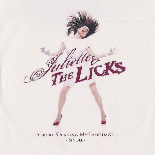 Juliette & The Licks - You're Speaking My Language