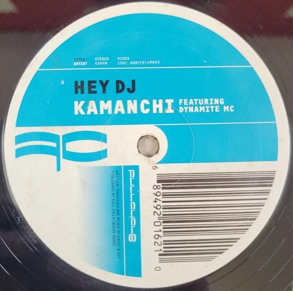 Kamanchi, Dynamite MC, DJ Die - Hey DJ / Driver