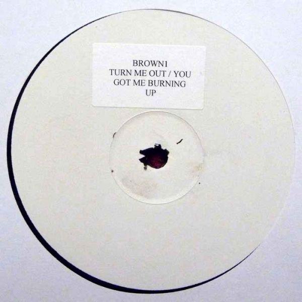 Kathy Brown, Cevin Fisher - Turn Me Out / You Got Me Burning Up