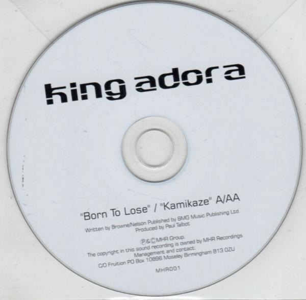 King Adora - Born To Lose / Kamikaze